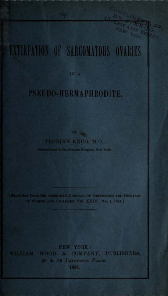 Download the full-sized PDF of Extirpation of sarcomatous ovaries in a pseudo-hermaphrodite